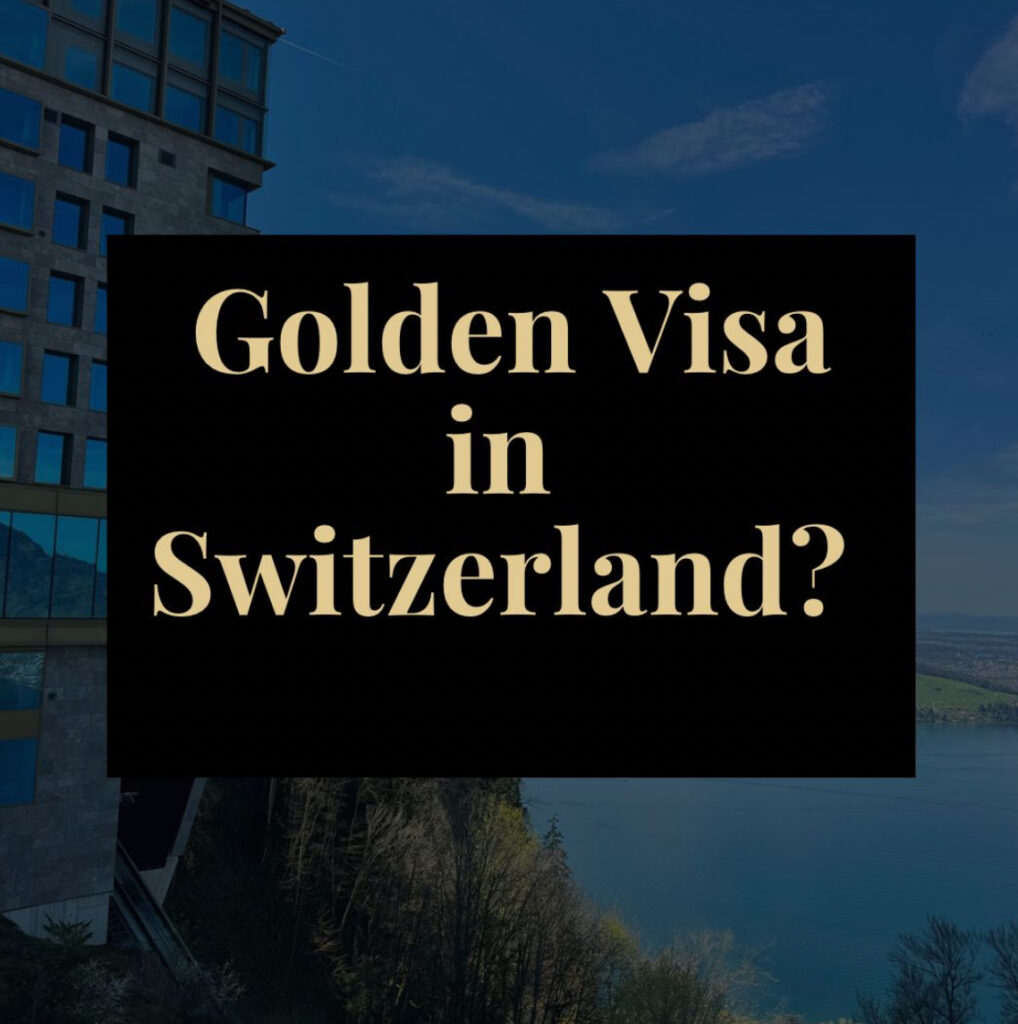 Golden Visa in Switzerland